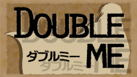 【Double_me（ダブルミー）】